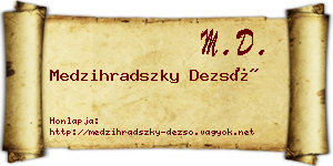 Medzihradszky Dezső névjegykártya